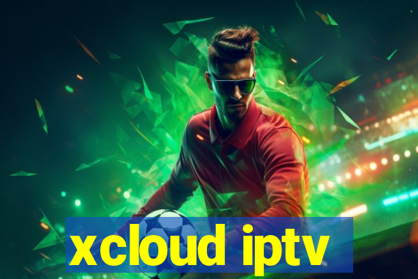 xcloud iptv